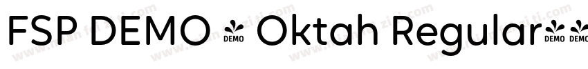 FSP DEMO - Oktah Regular字体转换